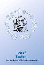 Best of Einstein - Mehr als 40 seiner schönsten Weisheiten