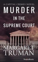 Capital Crimes - Murder in the Supreme Court
