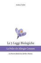 5 Leggi Biologiche-Le 5 Leggi Biologiche La Pelle e le Allergie Cutanee
