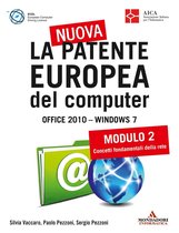 La nuova patente europea del computer. Office 2010 - Windows 7 2 - La nuova patente europea del computer. Office 2010 - Windows 7 (2)