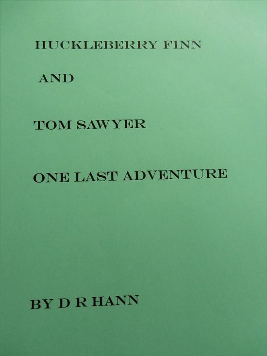 Huckleberry Finn and Tom Sawyer, One Last Adventure - cover
