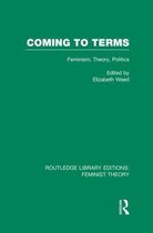 Routledge Library Editions: Feminist Theory- Coming to Terms (RLE Feminist Theory)