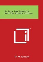 St. Paul the Traveler and the Roman Citizen