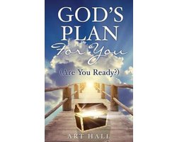 God's Plan For You (Are You Ready?)