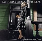 Pat Todd & The Rankoutsiders - The Past Came Callin (CD)