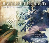 Battlefield Band & Twelve Special Guests - Beg & Borrow (CD)