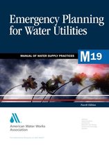 M19 Emergency Planning for Water Utilities, Fourth Edition