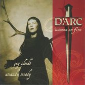 D'Arc - Woman on Fire