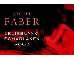 Omslag van Lelieblank, scharlaken rood