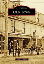 Images of America - Old Town