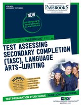 Admission Test Series - Test Assessing Secondary Completion (TASC), Language Arts-Writing