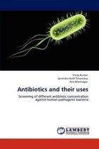 Antibiotics and their uses