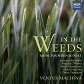 In the Weeds: Music for Wind Quintet