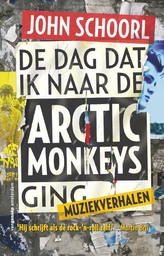Cover van het boek 'De dag dat ik naarde Arctic Monkeys ging' van J. Schoorl