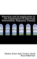 Potential and Its Application to the Explanation of Electrical Phenomena