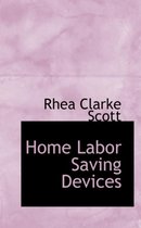 Home Labor Saving Devices