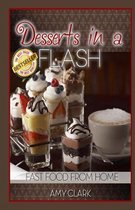 Desserts in a Flash