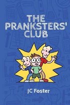 The Pranksters' Club