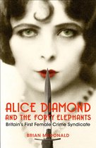 Alice Diamond and the Forty Elephants