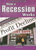 How A Recession Works