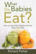 What Do Babies Eat?