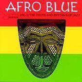 Afro Blue Vol. 2: The Roots...