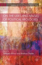 Rhetoric, Politics and Society - On the Uses and Abuses of Political Apologies