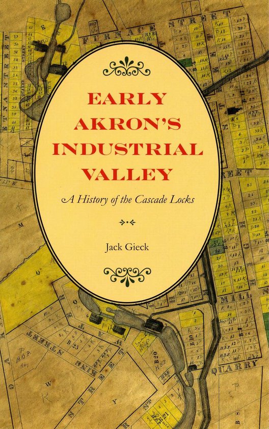 Early Akron's Industrial Valley - cover