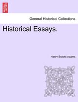 Historical Essays.