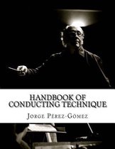 Handbook of conducting technique