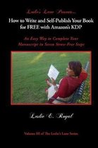 Leslie's Lane Inc.- How to Write and Self-Publish Your Book for Free with Amazon's Kdp