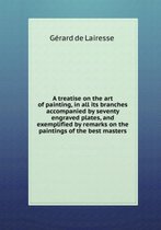 A treatise on the art of painting Volume 1