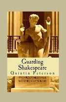 Guarding Shakespeare