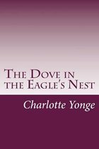 The Dove in the Eagle's Nest