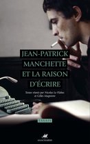Jean-Patrick Manchette et la raison d'écrire