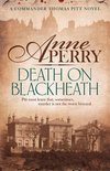 Thomas Pitt Mystery 29 - Death On Blackheath (Thomas Pitt Mystery, Book 29)
