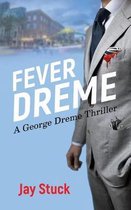 Fever Dreme