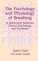 The Psychology and Physiology of Breathing