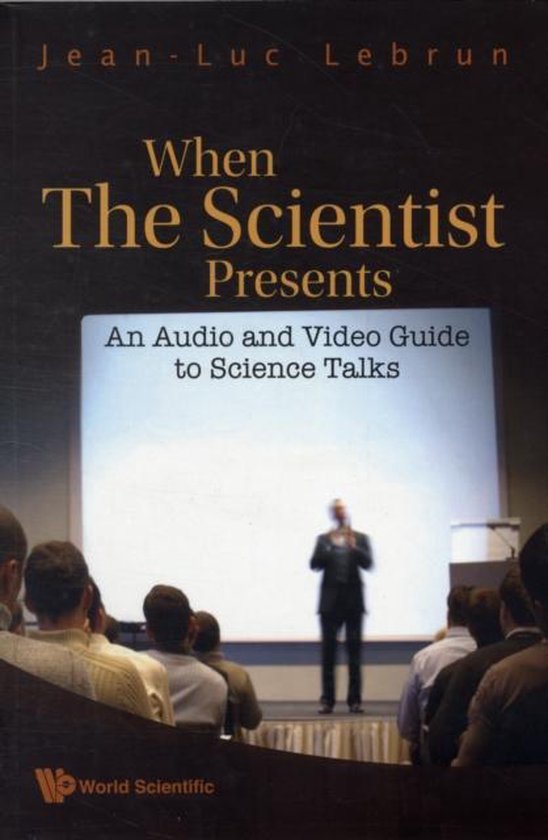When the Scientist Presents - cover