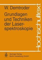 Grundlagen Und Techniken Der Laserspektroskopie