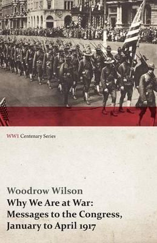 Why We Are at War, Woodrow Wilson | 9781473314863 | Boeken | bol.com