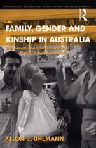 Anthropology and Cultural History in Asia and the Indo-Pacific - Family, Gender and Kinship in Australia