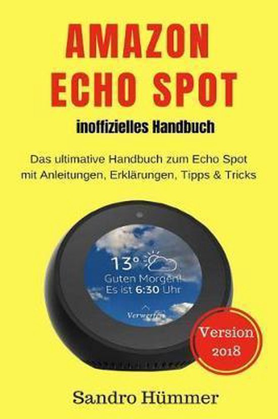 Amazon Echo Spot - inoffizielles Handbuch - cover