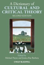 A Dictionary of Cultural and Critical Theory