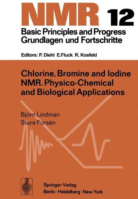 Chlorine, Bromine and Iodine NMR 9783642663659 B. Lindman Boeken