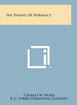 The Passing of Normalcy