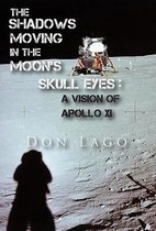 The Shadows Moving in the Moon's Skull Eyes