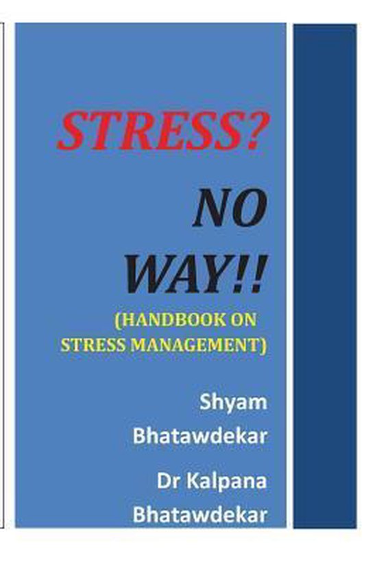 Stress? No Way!! (Handbook on Stress Management) - cover