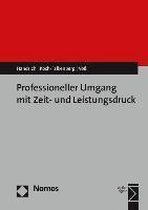 Professioneller Umgang Mit Zeit- Und Leistungsdruck