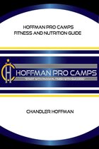 Hoffman Pro Camps Fitness and Nutrition Guide